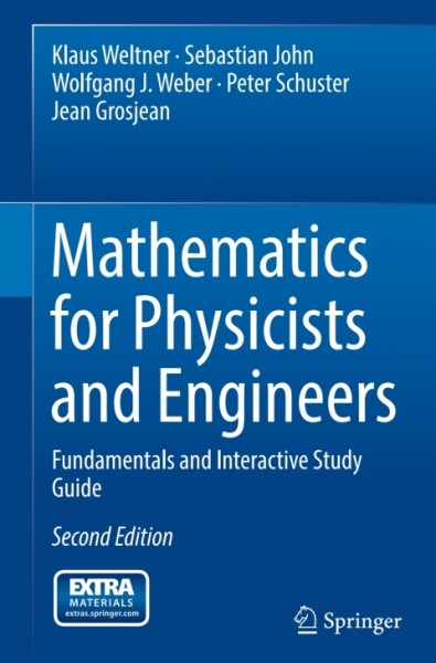 Mathematics for Physicists and Engineers: Fundamentals and Interactive Study Guide
