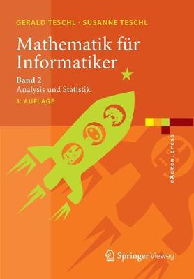 Mathematik fÃ¼r Informatiker: Band 2: Analysis und Statistik