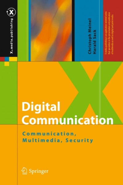 Digital Communication: Communication, Multimedia, Security