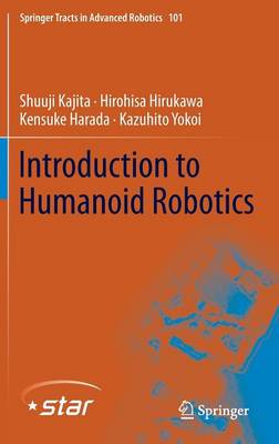 Introduction to Humanoid Robotics 2014 ed.