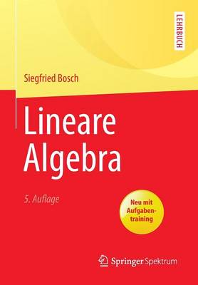 Lineare Algebra 5th 5., Uberarb. U. Erweiterte Aufl. 2014 ed.
