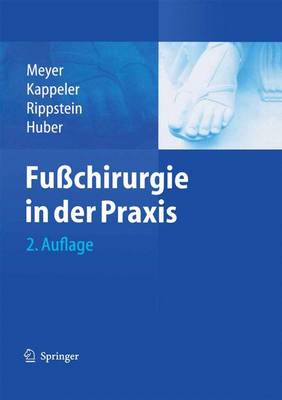 FuÃŸchirurgie in der Praxis