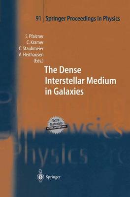 Dense Interstellar Medium in Galaxies: Proceedings of the 4th Cologne-Bonn-Zermatt-Symposium &quote;The Dense Interstellar Medium in Galaxies&quote;, Zermatt, 22-26 September, 2003