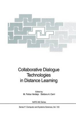 Collaborative Dialogue Technologies in Distance Learning Softcover reprint of the original 1st ed. 1994