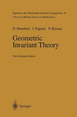 Geometric Invariant Theory Softcover reprint of the original 3rd ed. 1994
