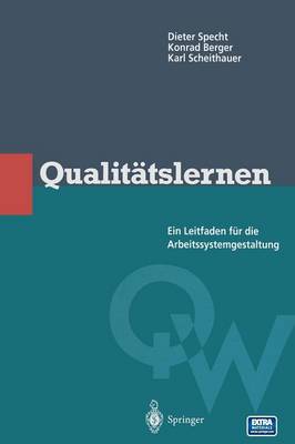 QualitÃ¤tslernen: Ein Leitfaden fur die Arbeitssystemgestaltung