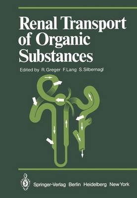 Renal Transport of Organic Substances Softcover reprint of the original 1st ed. 1981