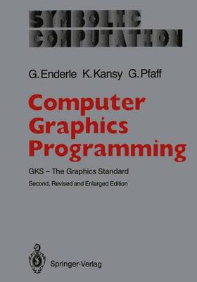 Computer Graphics Programming: GKS - The Graphics Standard