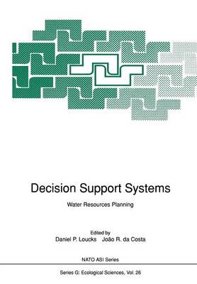 Decision Support Systems: Water Resources Planning Softcover reprint of the original 1st ed. 1991