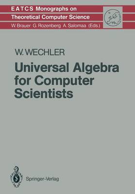 Universal Algebra for Computer Scientists