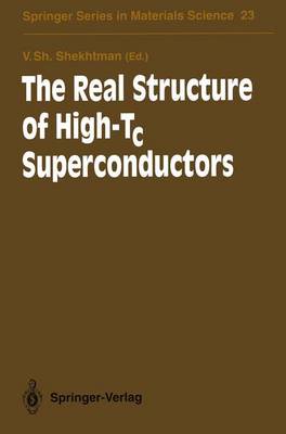 Real Structure of High-Tc Superconductors Softcover reprint of the original 1st ed. 1993
