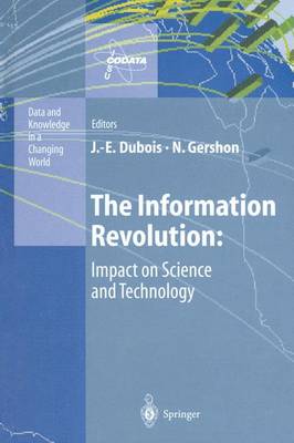 Information Revolution: Impact on Science and Technology Softcover reprint of the original 1st ed. 1996