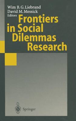 Frontiers in Social Dilemmas Research Softcover reprint of the original 1st ed. 1996