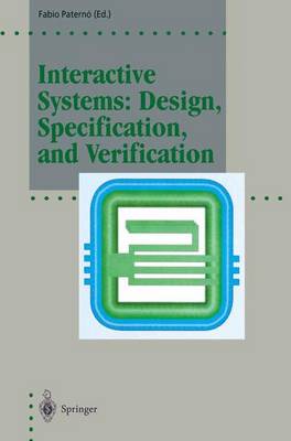 Interactive Systems: Design, Specification, and Verification: 1st Eurographics Workshop, Bocca di Magra, Italy, June 1994 Softcover reprint of the original 1st ed. 1995