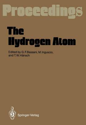 Hydrogen Atom: Proceedings of the Symposium, Held in Pisa, Italy, June 30-July 2, 1988