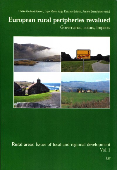 European Rural Peripheries Revalued: Governance, Actors, Impacts Volume 1