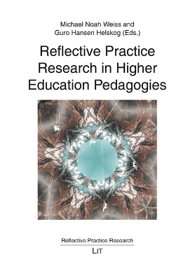 Reflective Practice Research in Higher Education Pedagogies