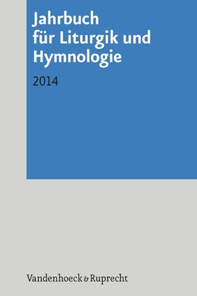 Jahrbuch fÃ¼r Liturgik und Hymnologie: 2014