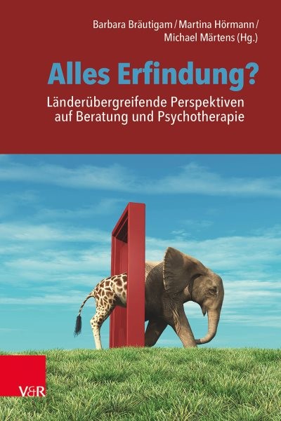 Alles Erfindung? LÃ¤nderÃ¼bergreifende Perspektiven auf Beratung und Psychotherapie