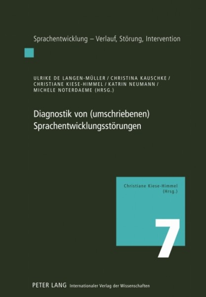 Diagnostik von (umschriebenen) Sprachentwicklungsstoerungen: Eine interdisziplinaere Leitlinie