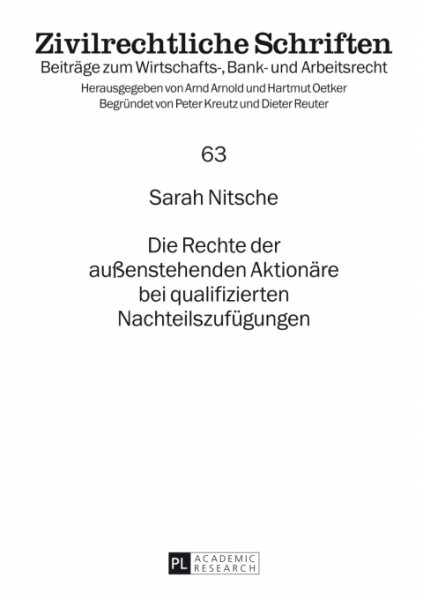 Die Rechte der auÃŸenstehenden Aktionaere bei qualifizierten Nachteilszufuegungen