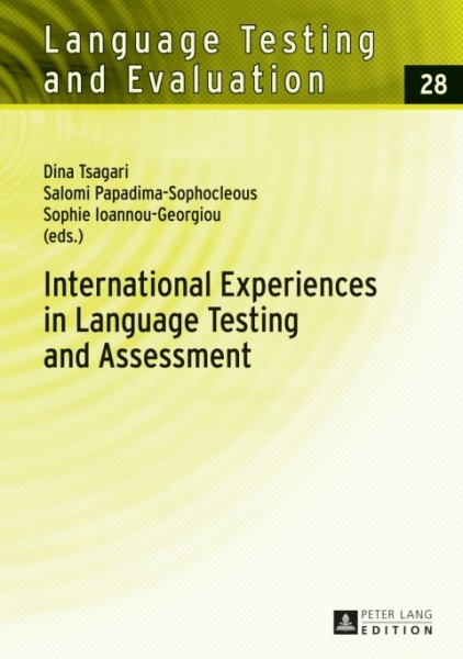 International Experiences in Language Testing and Assessment: Selected Papers in Memory of Pavlos Pavlou