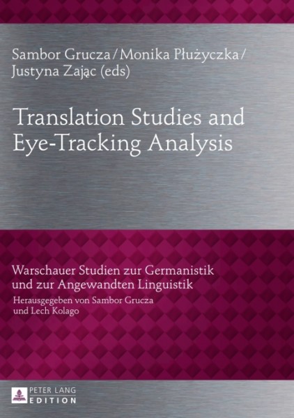 Translation Studies and Eye-Tracking Analysis
