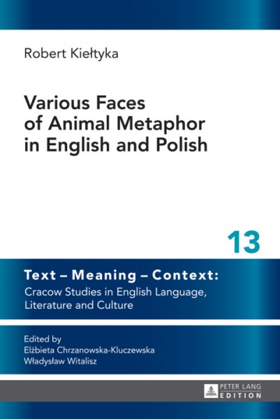 Various Faces of Animal Metaphor in English and Polish