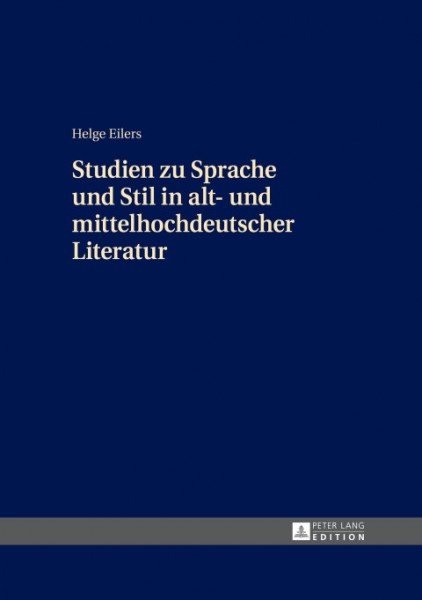 Studien zu Sprache und Stil in alt- und mittelhochdeutscher Literatur