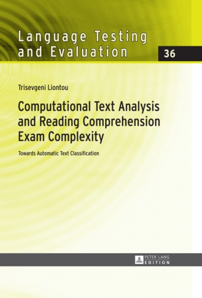 Computational Text Analysis and Reading Comprehension Exam Complexity: Towards Automatic Text Classification