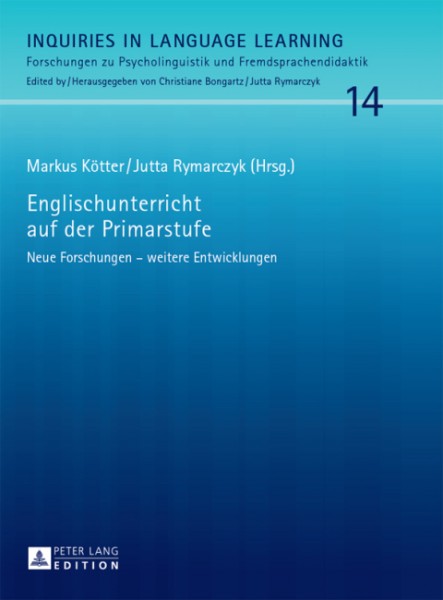 Englischunterricht auf der Primarstufe: Neue Forschungen - weitere Entwicklungen