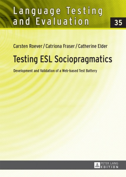 Testing ESL Sociopragmatics: Development and Validation of a Web-based Test Battery