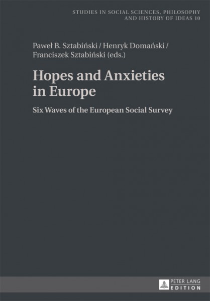 Hopes and Anxieties in Europe: Six Waves of the European Social Survey