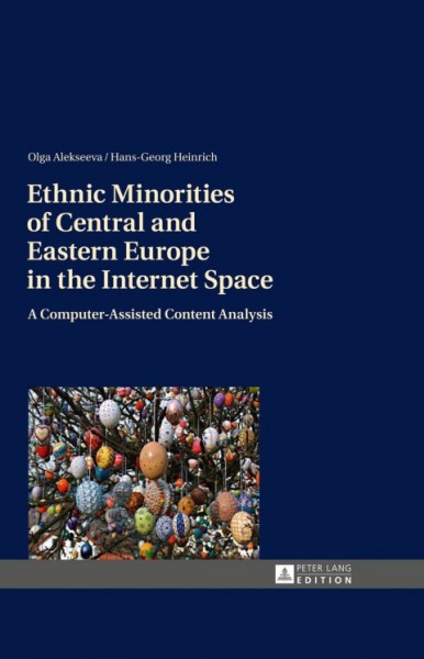 Ethnic Minorities of Central and Eastern Europe in the Internet Space: A Computer-Assisted Content Analysis