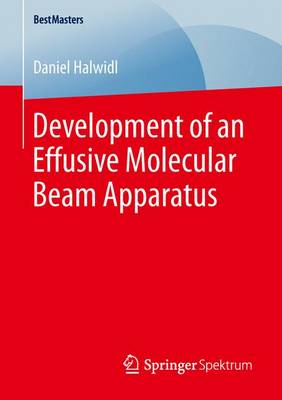 Development of an Effusive Molecular Beam Apparatus