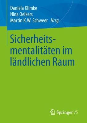 SicherheitsmentalitÃ¤ten im lÃ¤ndlichen Raum
