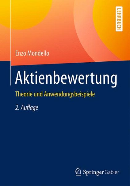 Aktienbewertung: Theorie und Anwendungsbeispiele 2. Aufl. 2017