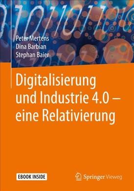 Digitalisierung und Industrie 4.0 â€“ eine Relativierung