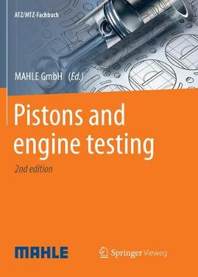 Pistons and engine testing Softcover reprint of the original 2nd ed. 2016