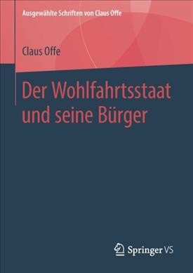 Der Wohlfahrtsstaat und seine BÃ¼rger