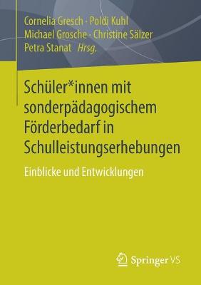 SchÃ¼ler*innen mit sonderpÃ¤dagogischem FÃ¶rderbedarf in Schulleistungserhebungen: Einblicke und Entwicklungen