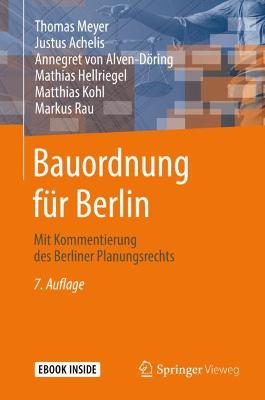 Bauordnung fÃ¼r Berlin: Mit Kommentierung des Berliner Planungsrechts