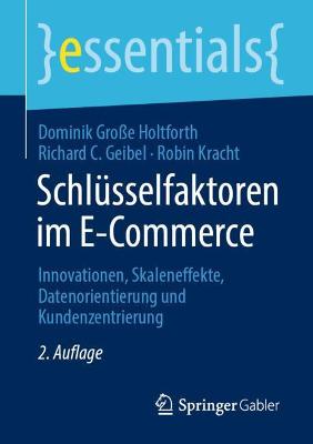SchlÃ¼sselfaktoren im E-Commerce: Innovationen, Skaleneffekte, Datenorientierung und Kundenzentrierung