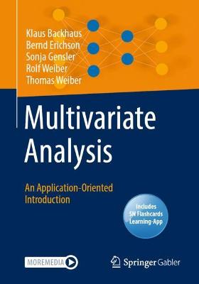 Multivariate Analysis: An Application-Oriented Introduction 1st ed. 2021