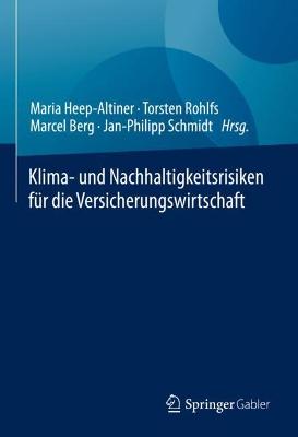 Klima- und Nachhaltigkeitsrisiken fÃ¼r die Versicherungswirtschaft