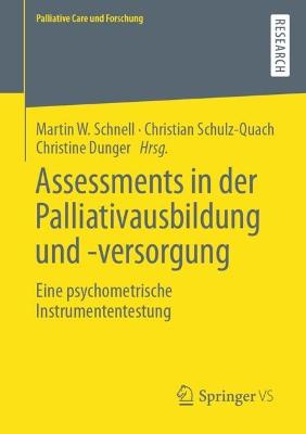 Assessments in der Palliativausbildung und -versorgung: Eine psychometrische Instrumententestung