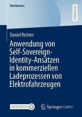 Anwendung von Self-Sovereign-Identity-AnsÃ¤tzen in kommerziellen Ladeprozessen von Elektrofahrzeugen