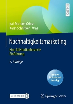 Nachhaltigkeitsmarketing: Eine fallstudienbasierte Einfuhrung