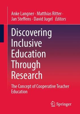 Discovering Inclusive Education Through Research: The Concept of Cooperative Teacher Education 1st ed. 2023