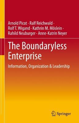 Boundaryless Enterprise: Information, Organization & Leadership